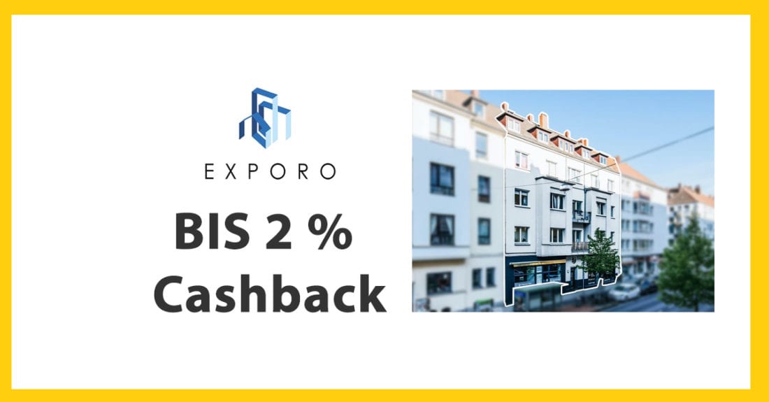 Exporo Immobilien Investments - Cashback 2 Prozent