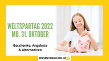 Weltspartag 2022 Termine & Geschenke von Banken in Österreich