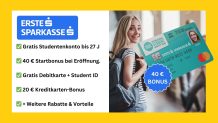 Gratis Studentenkonto der ERSTE Bank und Sparkasse mit 40 € Bonus bis 31.10.2023